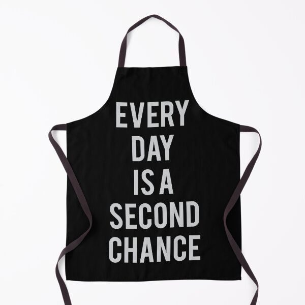 Item preview, Every Day Is A Second Chance designed and sold by FotoArtist.