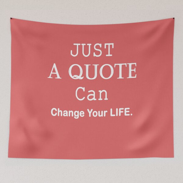 Item preview, JUST A QUOTE Can Change Your Life. designed and sold by WearAndLive.