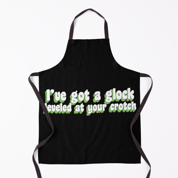 Item preview, I've got a glock quote designed and sold by TikTokTalk.