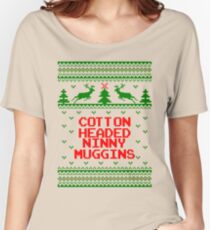 Cotton Headed Ninny Muggins Ugly Christmas Sweater Women's Relaxed Fit T-Shirt