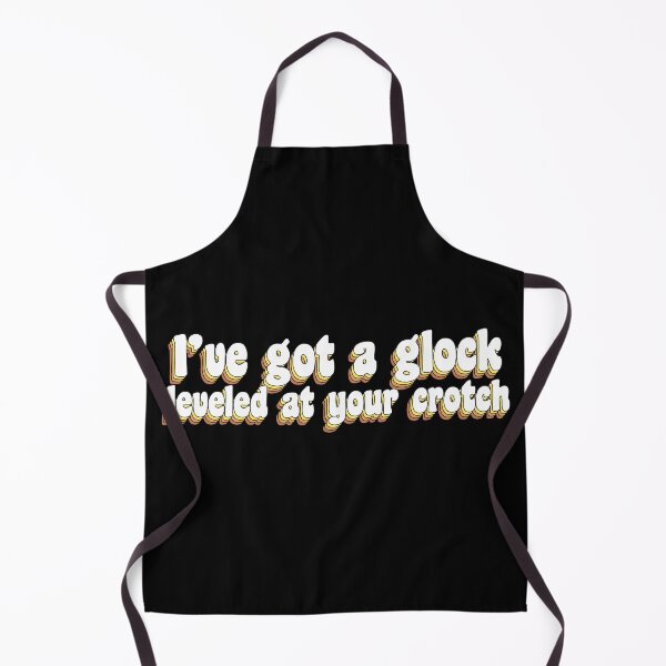 Item preview, I've got a glock quote designed and sold by TikTokTalk.