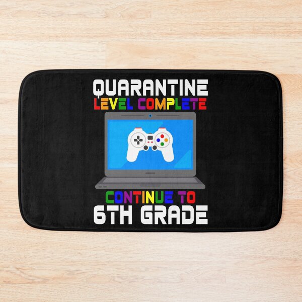 Item preview, 6th Grade Quarantine Level Complete Gamer designed and sold by MagicBoutique.