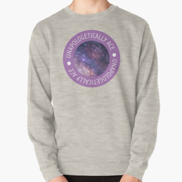 unapologetically ace | lgbtq graphic Pullover Sweatshirt