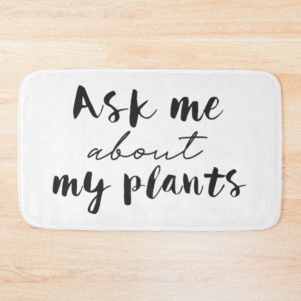 Item preview, Ask me about My Plants  designed and sold by Meritade.