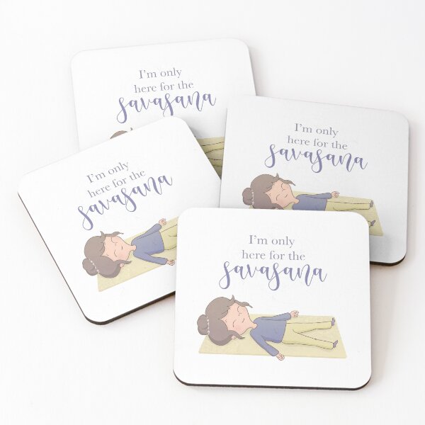 Item preview, Yoga Girl - I'm only here for the savasana designed and sold by Rita Cuppari.