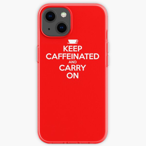 Keep Caffeinated iPhone Soft Case