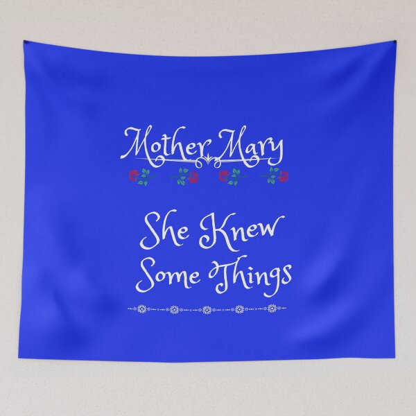 Item preview, Mother Mary, She Knew Some Things 2 designed and sold by stadia-60-west.