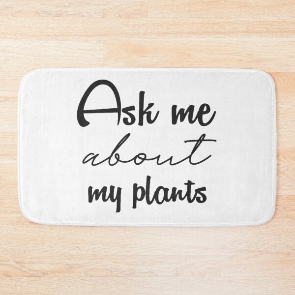 Item preview, Ask me about My Plants  designed and sold by Meritade.