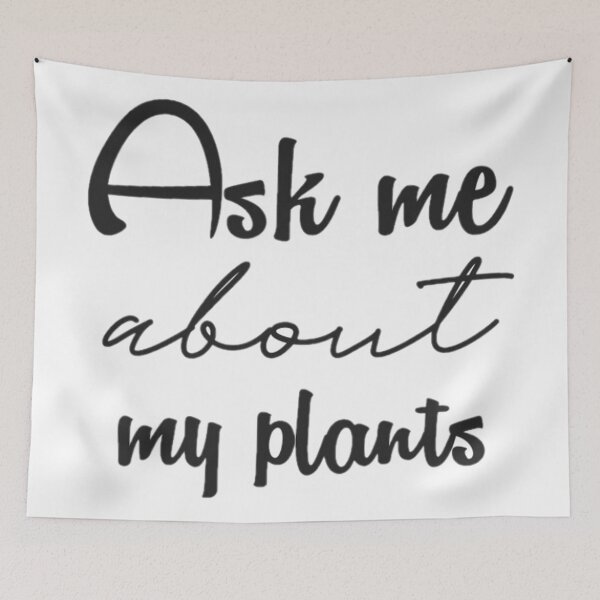 Item preview, Ask me about My Plants  designed and sold by Meritade.