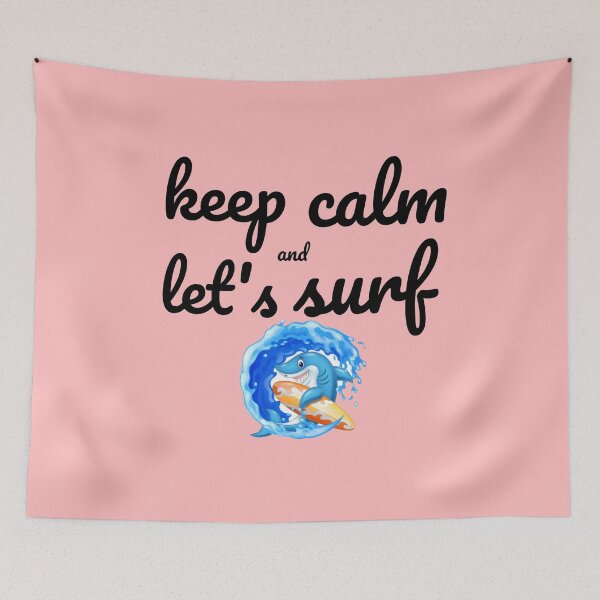 Item preview, Keep calm and let's surf,shark designed and sold by Toothless-3377.