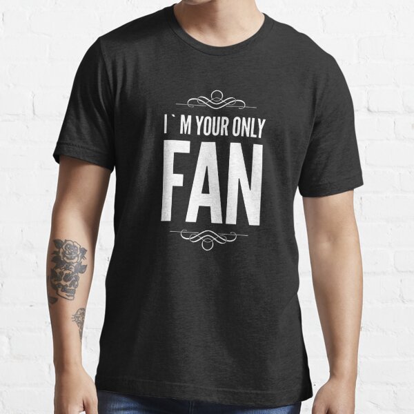 Only fans tee shirt