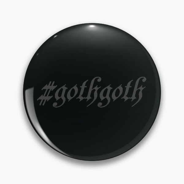 Item preview, Hashtag Goth Goth (Darker) designed and sold by pushingnormal.