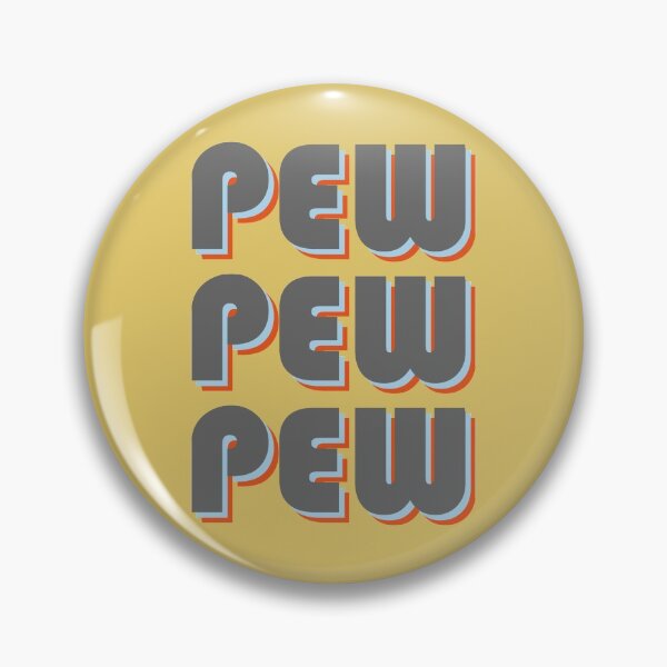 Item preview, Pew Pew Pew designed and sold by ItsCaseyJordan.
