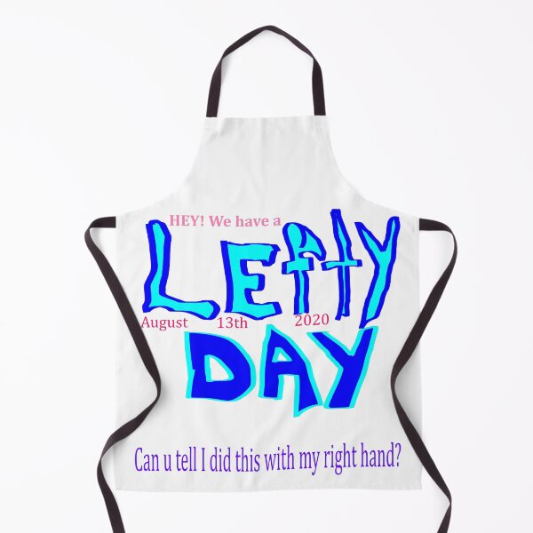 Item preview, Lefty Day Aug. 13th designed and sold by Dat Thang Production.