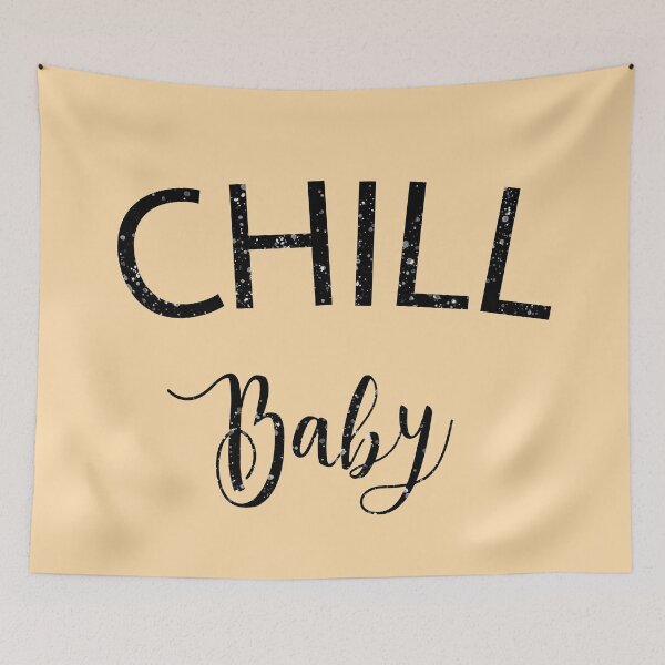 Item preview, Chill Baby designed and sold by redgoch.