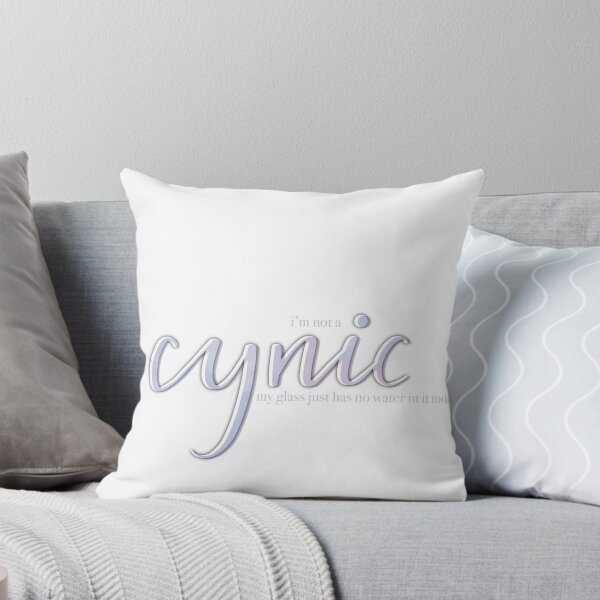 Item preview, I'm Not A Cynic Quote designed and sold by letteringolivia.