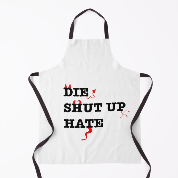 Item preview, Die Shut up hate text designed and sold by EarthlingHelena.