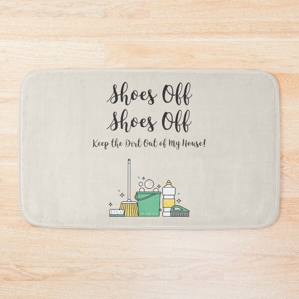 Item preview, Shoes Off, Keep the Dirt Out of My House Print designed and sold by GoldenStef.