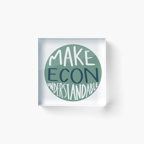 Item preview, Make Econ Understandable (Blue-Green) designed and sold by unofficialecon.