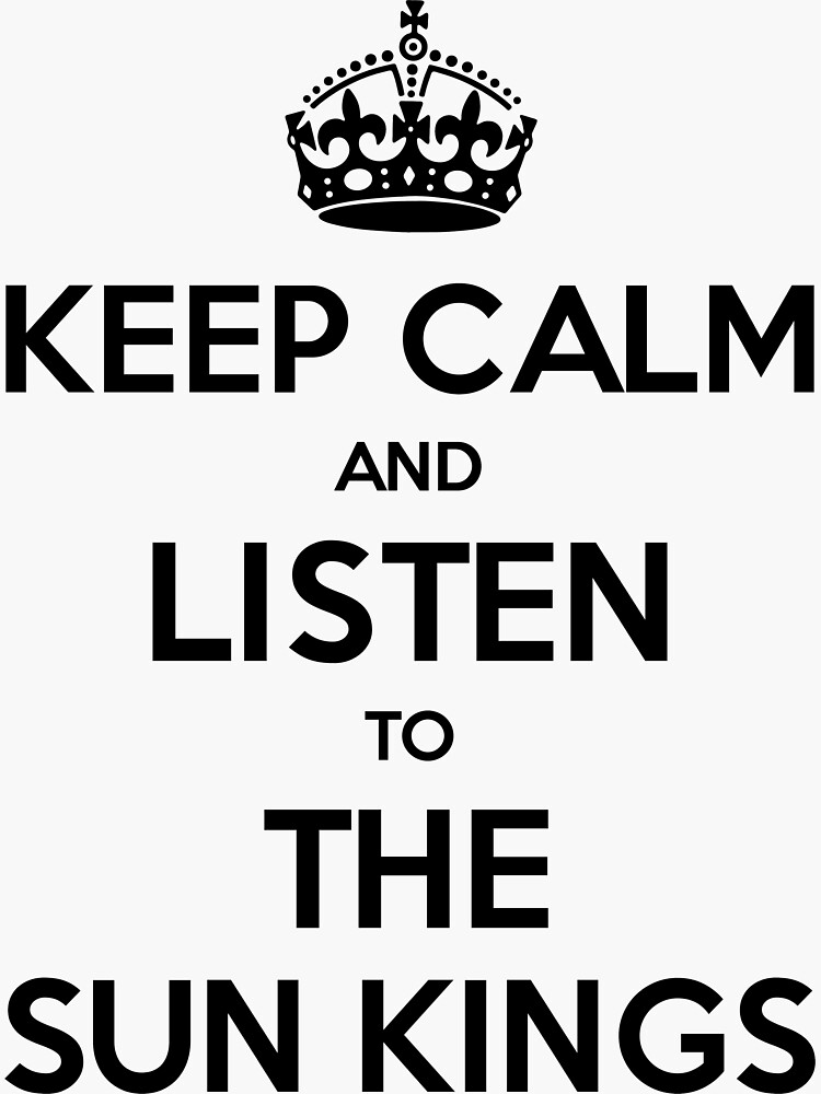 The Sun Kings - Keep Calm and Listen by TheSunKings