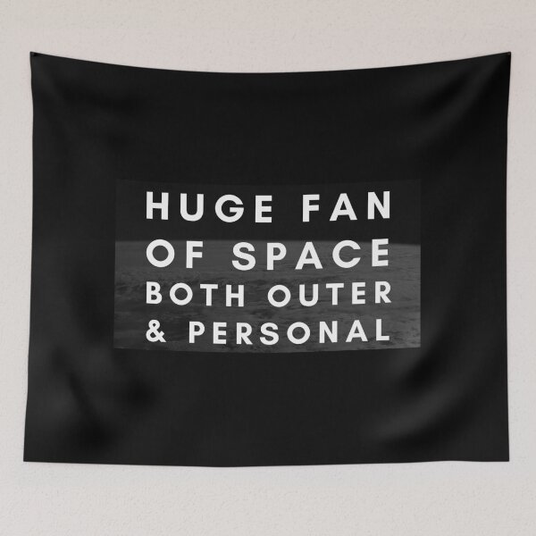 Item preview, Huge Fan of Space Both Outer and Personal designed and sold by augustanaa.