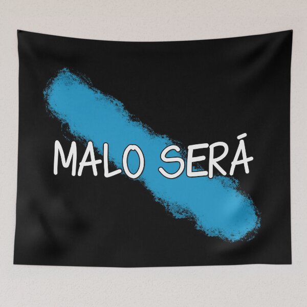 Item preview, Malo será designed and sold by Galitenda.