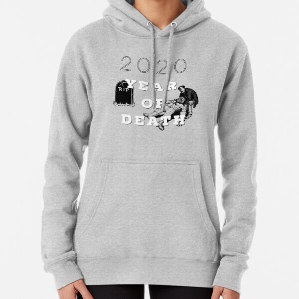 2020 year of death / M&A fashion marque Pullover Hoodie