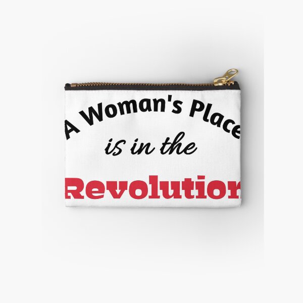 Item preview, A Woman's Place Is In The Revolution designed and sold by Shop signer.