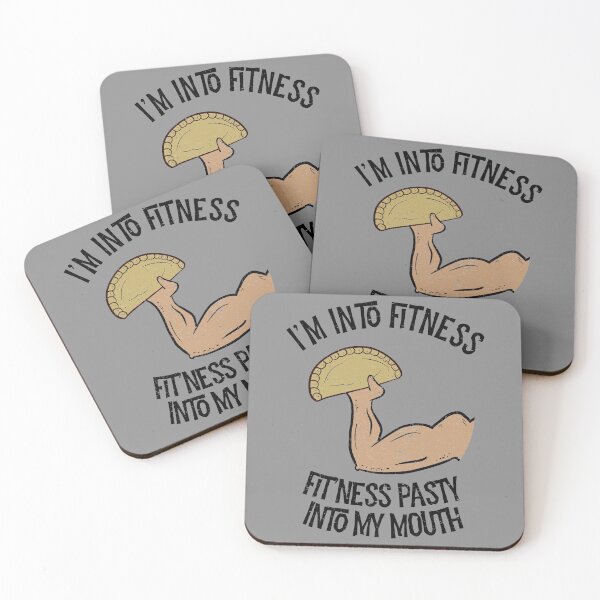 Item preview, I'm into Fitness Pasty into My Mouth Funny Pasty Lover designed and sold by Dan66.