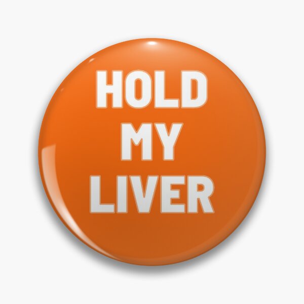 Item preview, Hold My Liver designed and sold by moonshinemetees.