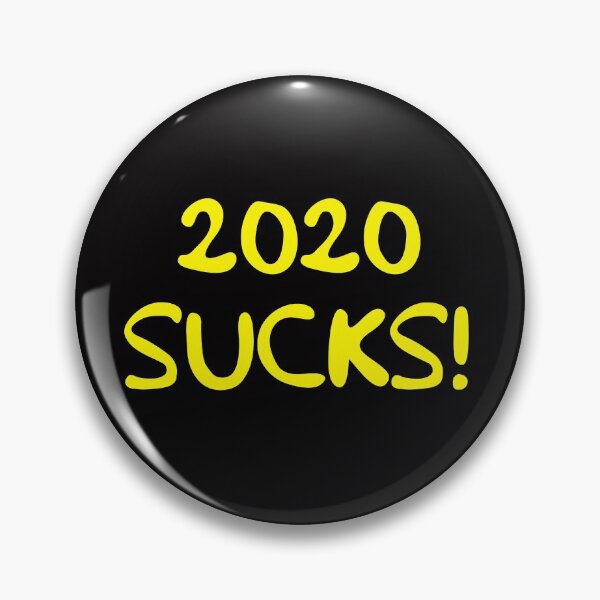 Item preview, 2020 Sucks! designed and sold by DafyddEm.
