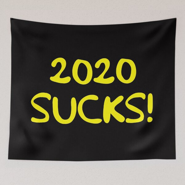 Item preview, 2020 Sucks! designed and sold by DafyddEm.