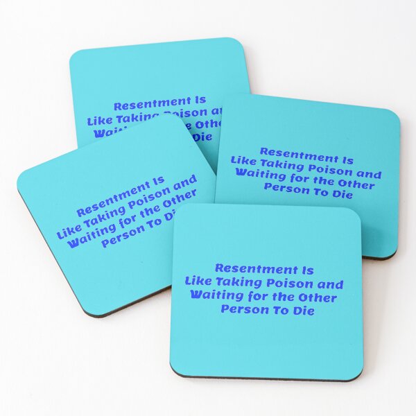 Item preview, Resentment is like taking poison and waiting for the other person to die designed and sold by SwampfoxDesign.