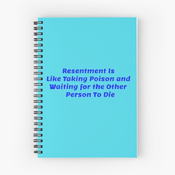 Item preview, Resentment is like taking poison and waiting for the other person to die designed and sold by SwampfoxDesign.