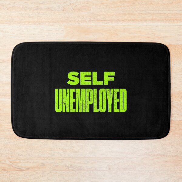 Item preview, Funny Self Unemployed Pun designed and sold by artworkbyrihen.