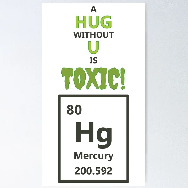 A Hug Without U Is Just Toxic Funny Chemical Element by Noirty Designs