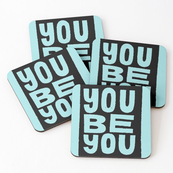 Item preview, you be you designed and sold by Matthew Taylor Wilson.