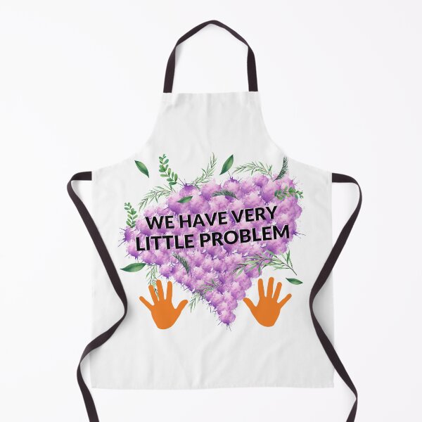 Item preview, We Have Very Little Problem designed and sold by nsonoda21.