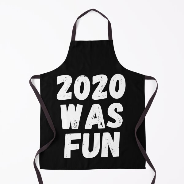 Item preview, 2020 was fun designed and sold by OneTimeEngineer.