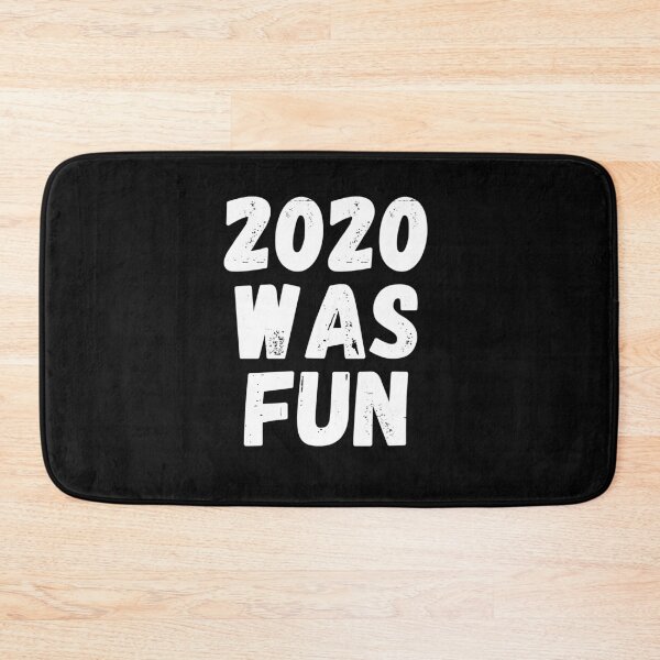 Item preview, 2020 was fun designed and sold by OneTimeEngineer.