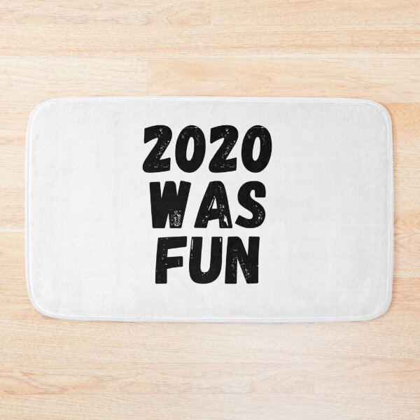 Item preview, 2020 was fun designed and sold by OneTimeEngineer.