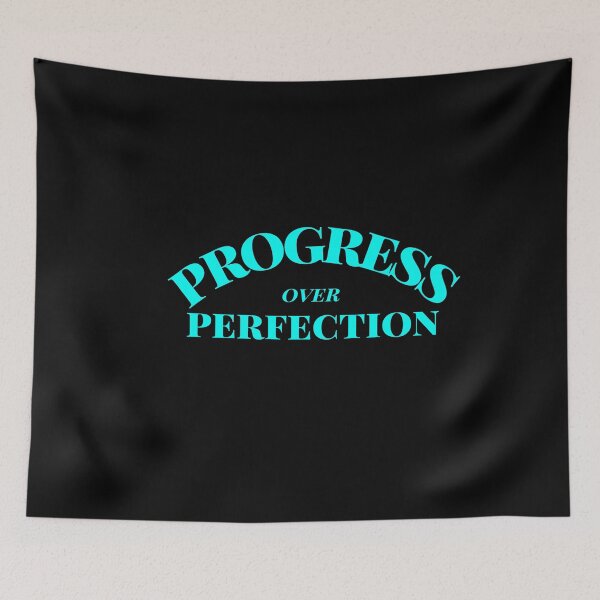 Item preview, Progress over perfection designed and sold by firegalaxy.