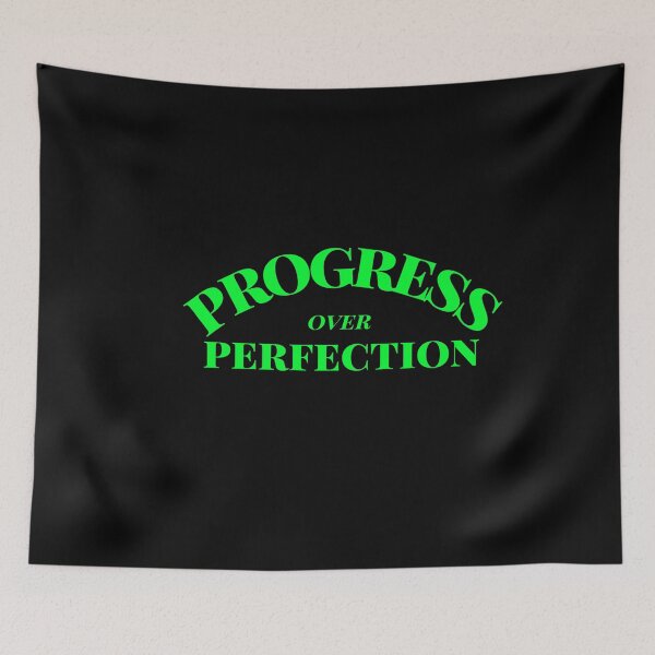 Item preview, Progress over perfection designed and sold by firegalaxy.