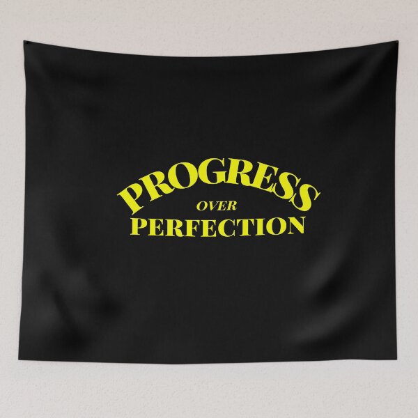 Item preview, Progress over perfection designed and sold by firegalaxy.