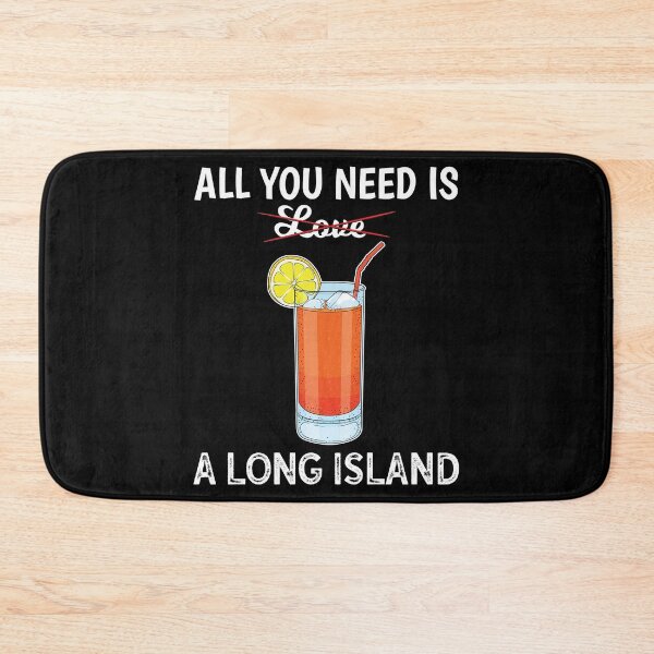 Item preview, Funny Mixologist Bartender All You Need Is A Long Island graphic designed and sold by jakehughes2015.