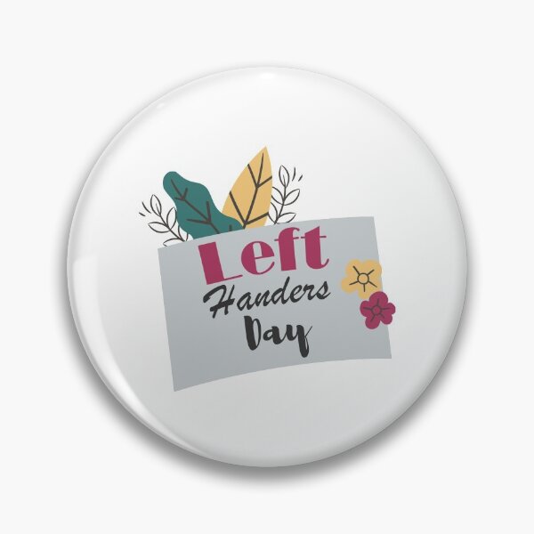 Item preview, International Left Handers Day 2020 designed and sold by Rima-Store-19.