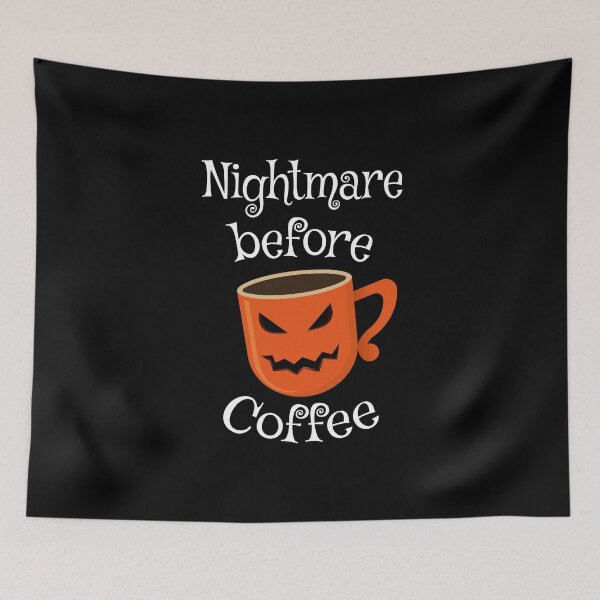 Item preview, Nightmare Before Coffee III designed and sold by Lemon Pepper.