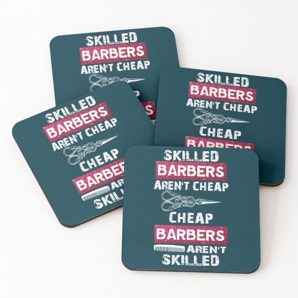 Item preview, Skilled barbers aren't cheap , cheap barbers aren't skilled designed and sold by SidTastic .