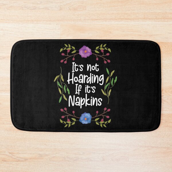 Item preview, Its Not Hoarding If Its Napkins Funny Decoupage graphic designed and sold by jakehughes2015.