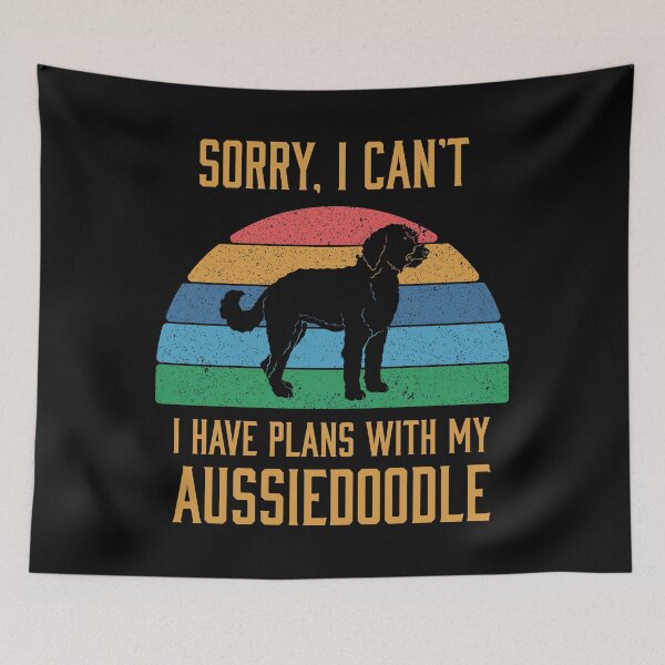 Item preview, Funny Dog Owner I Have Plans With My Aussiedoodle product designed and sold by jakehughes2015.